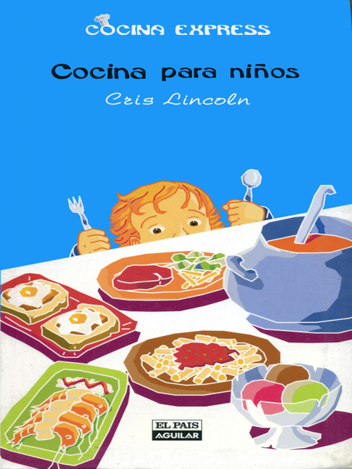 Detalles del título Cocina para niños de Cris Lincoln - Lista de espera